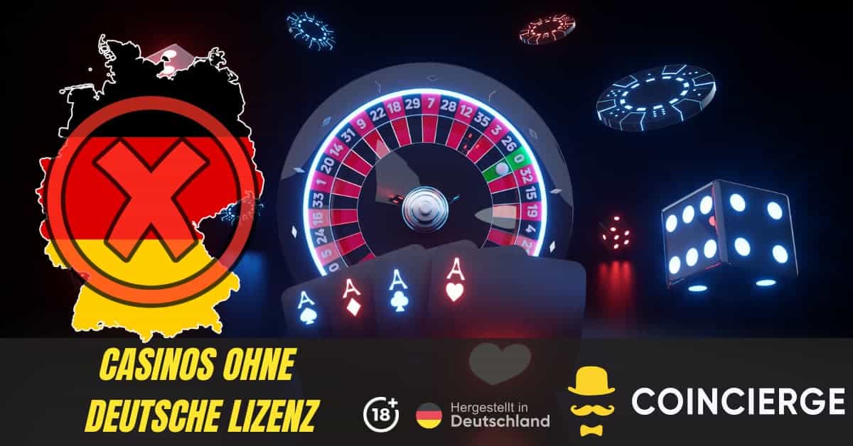 Die besten online casinos ohne deutsche lizenz für Spieler