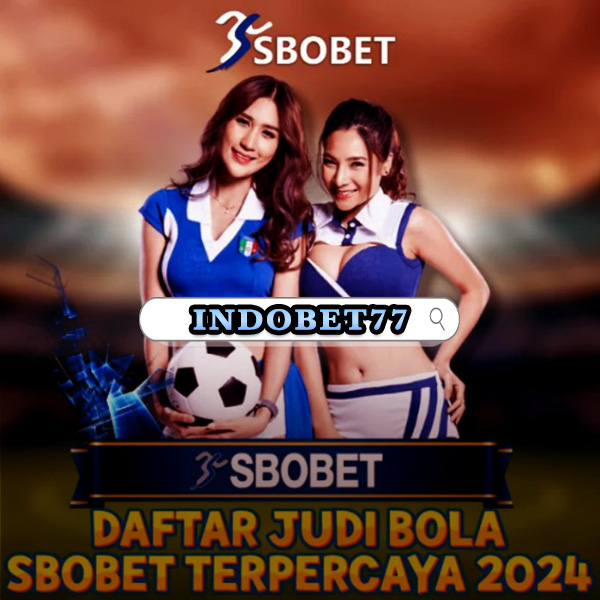 Agen Betting Sbobet88 Cara Mudah Deposit 50 Ribu dan Menang Besar Agen Betting Sbobet88 Cara Mudah Deposit 50 Ribu dan Menang Besar