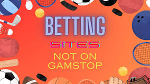 Discover Exceptional Bookies Not on GamStop