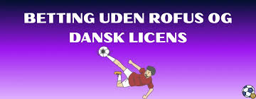 Betting sider uden ROFUS En Guide til Sikkert Spil 1956133426